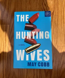 The Hunting Wives