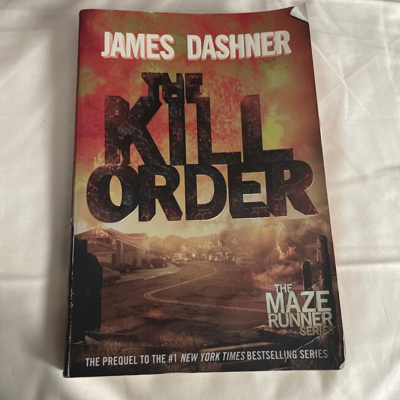 The Kill Order (Maze Runner, Book Four; Origin)