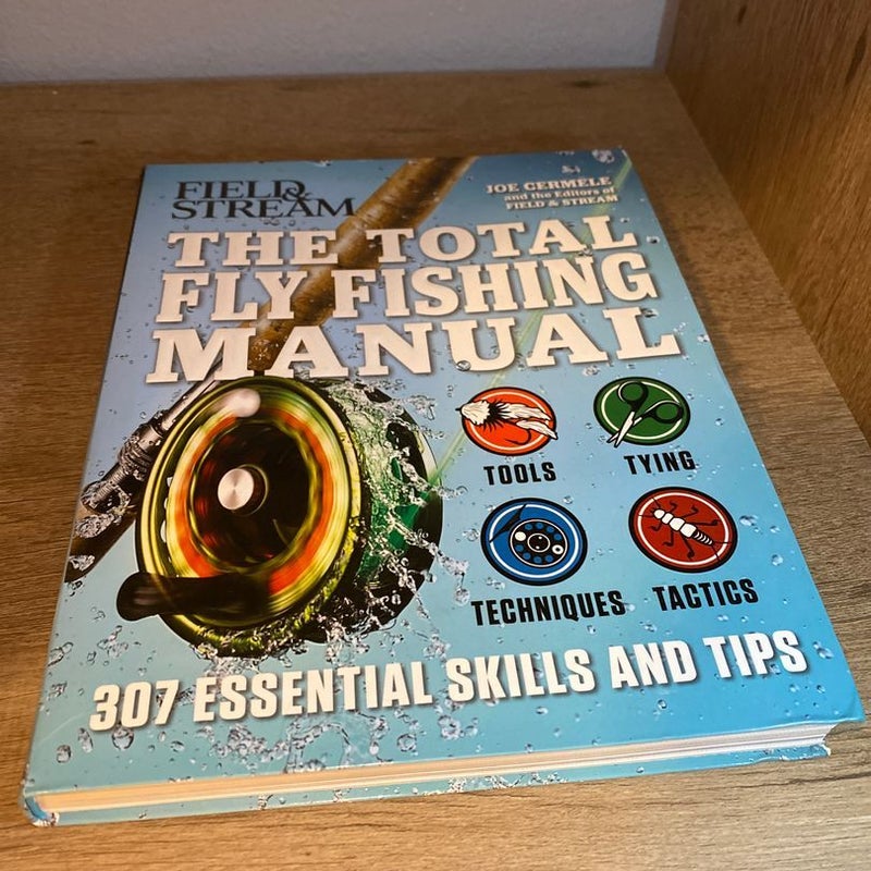 Field &Stream: The Total Fly Fishing Manual by Joe Cermele