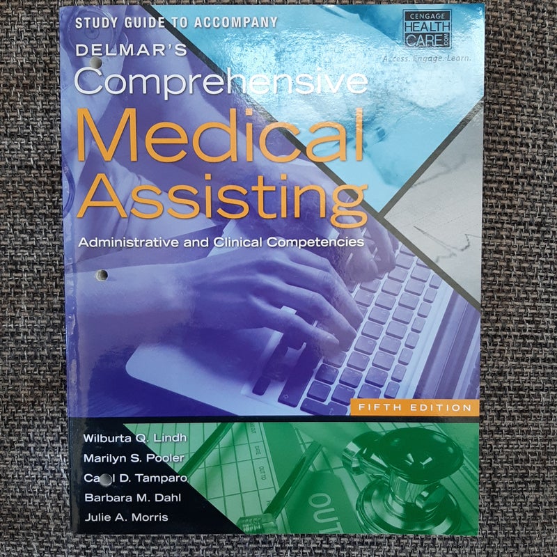 Study Guide for Delmar's Comprehensive Medical Assisting, 5th