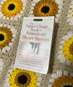 The Signet Classic Book of American Short Stories