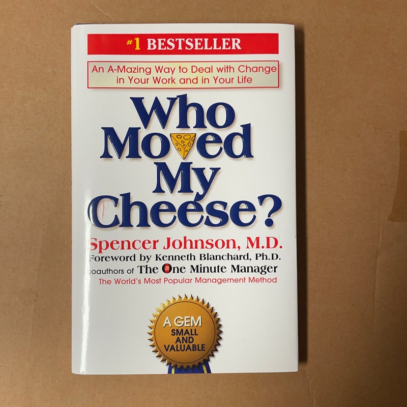 Who Moved My Cheese?