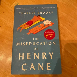 The Miseducation of Henry Cane