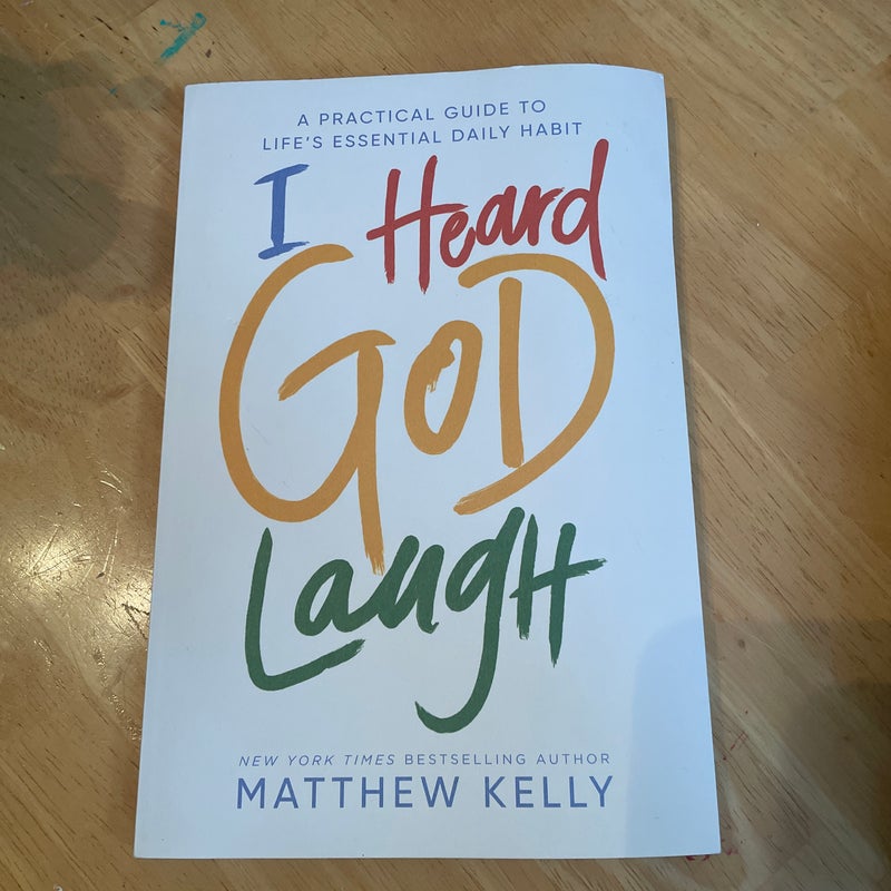 I Heard God Laugh