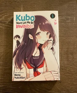 Kubo Won't Let Me Be Invisible, mangá de Nene Yukimori, tem