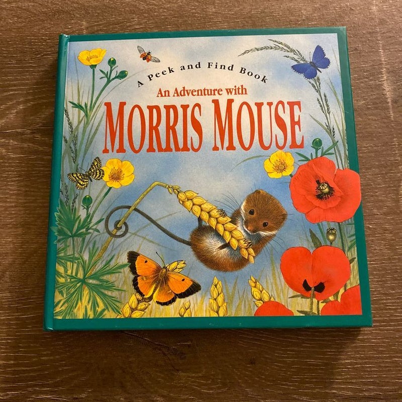 An Adventure with Morris Mouse