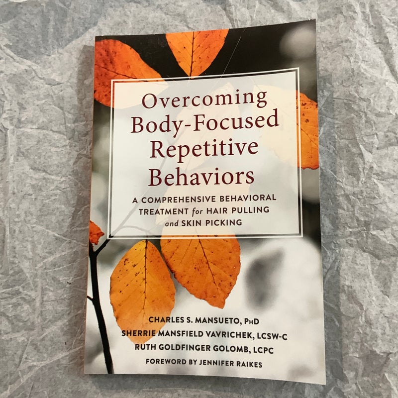 Overcoming Body-Focused Repetitive Behaviors