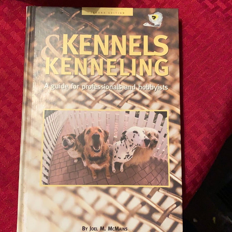 Kennels and Kenneling