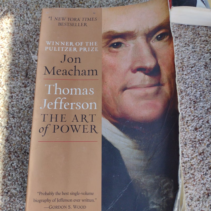 Thomas Jefferson: the Art of Power