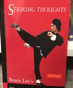 Bruce Lee Striking Thoughts