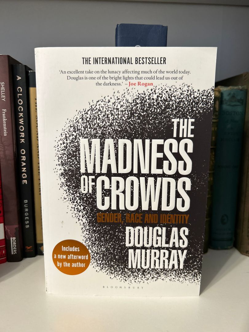 The Madness of Crowds