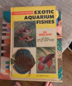19th Edition Exotic Aquarium Fishes (1966)
