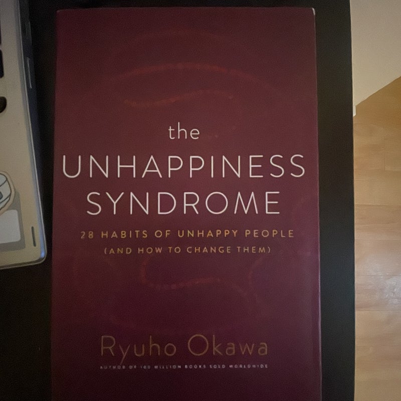 The Unhappiness Syndrome