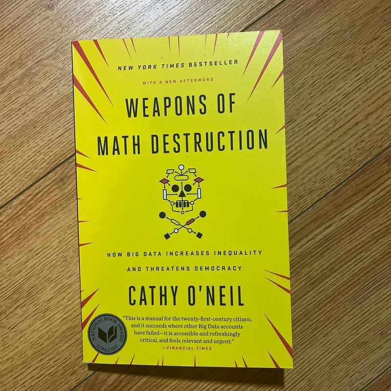 Weapons of Math Destruction