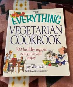 The Everything Vegetarian Cookbook