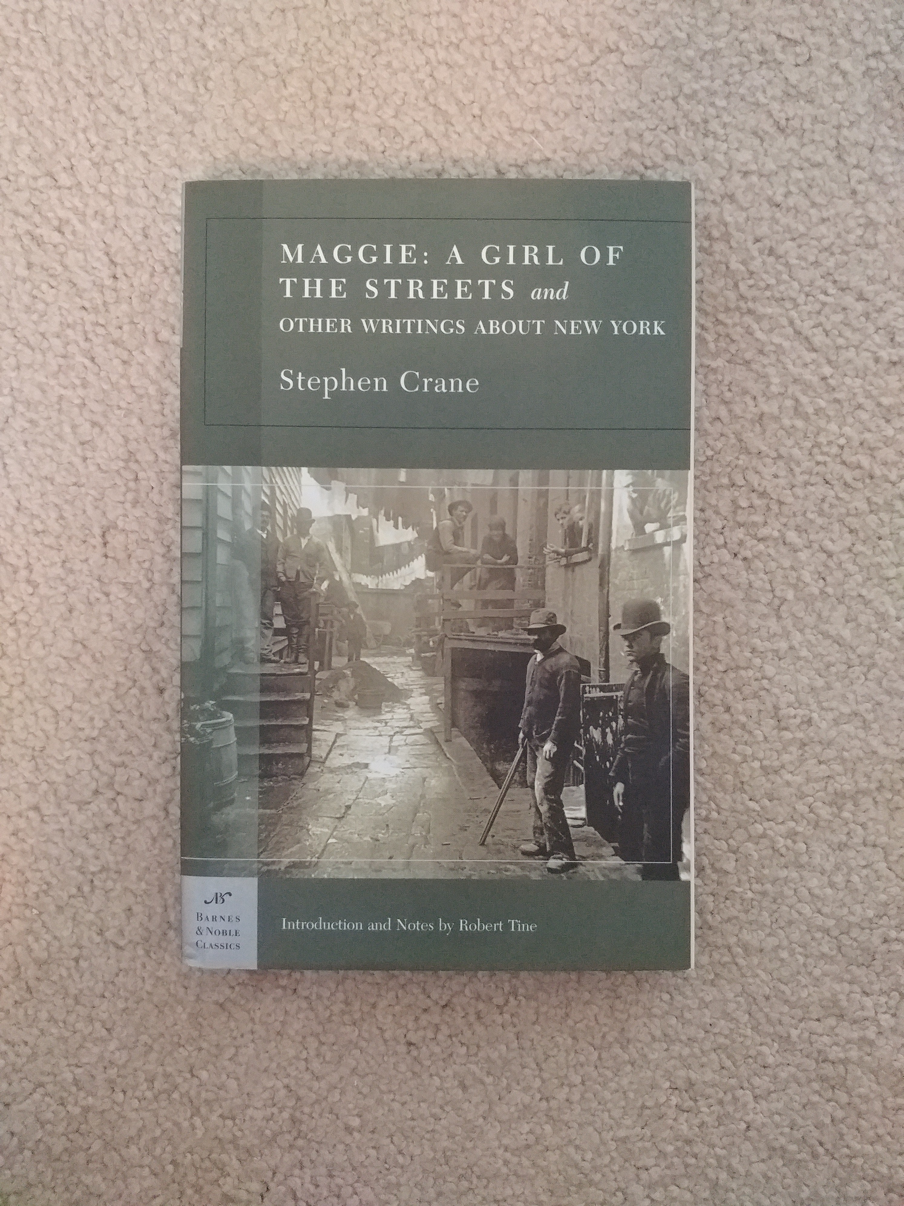 Maggie - A Girl of the Streets and Other New York Writings