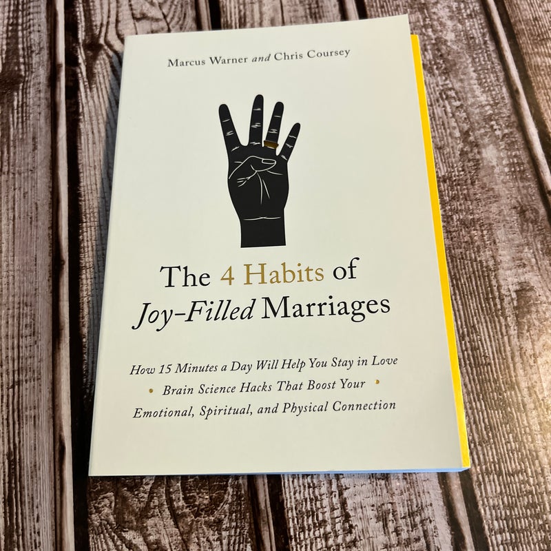 The 4 Habits of Joy-Filled Marriages