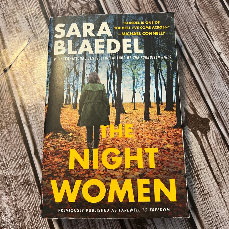 The Night Women (previously Published As Farewell to Freedom)