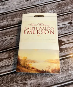 Selected Writings of Ralph Waldo Emerson