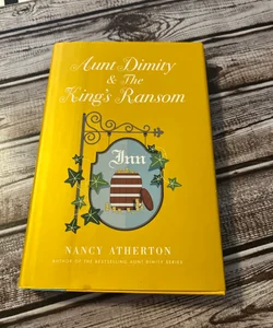 Aunt Dimity and the King's Ransom