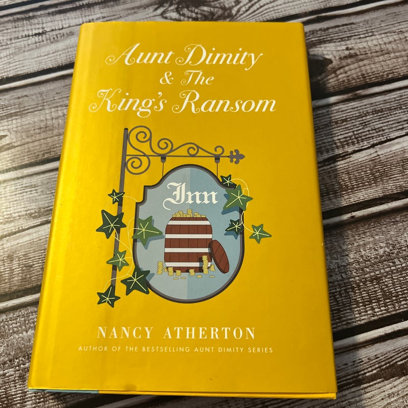 Aunt Dimity and the King's Ransom