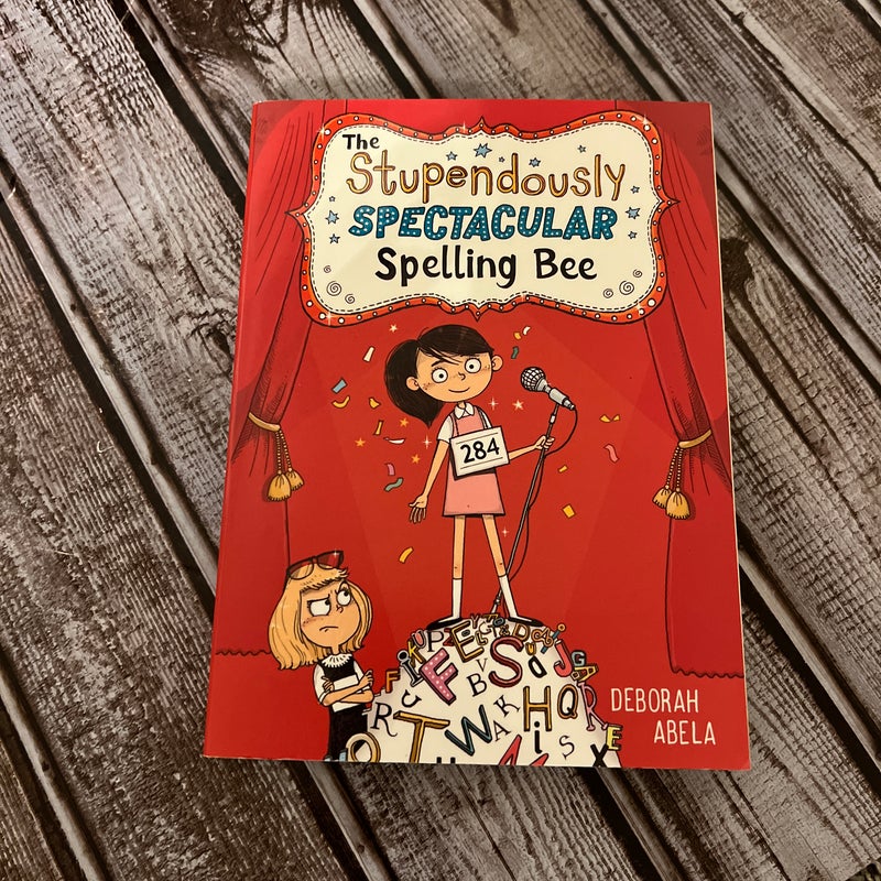 The Stupendously Spectacular Spelling Bee