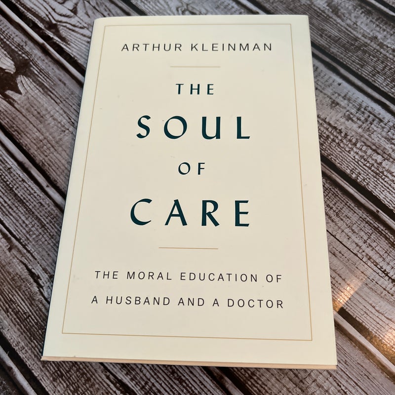 The Soul of Care