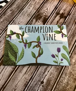 The Champion Vine 