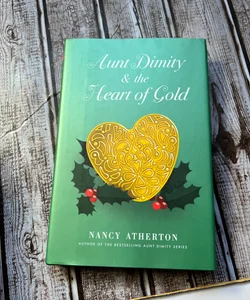 Aunt Dimity and the Heart of Gold