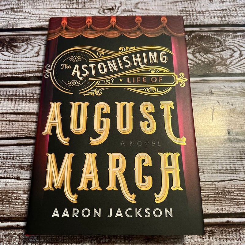 The Astonishing Life of August March