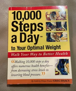 10,000 Steps a Day to Your Optimal Weight