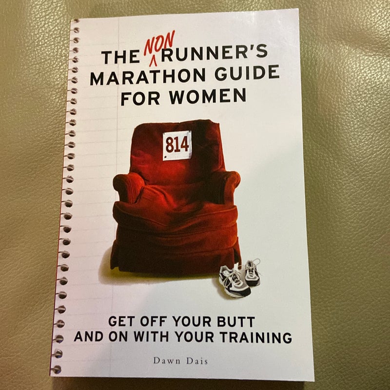 The Nonrunner's Marathon Guide for Women