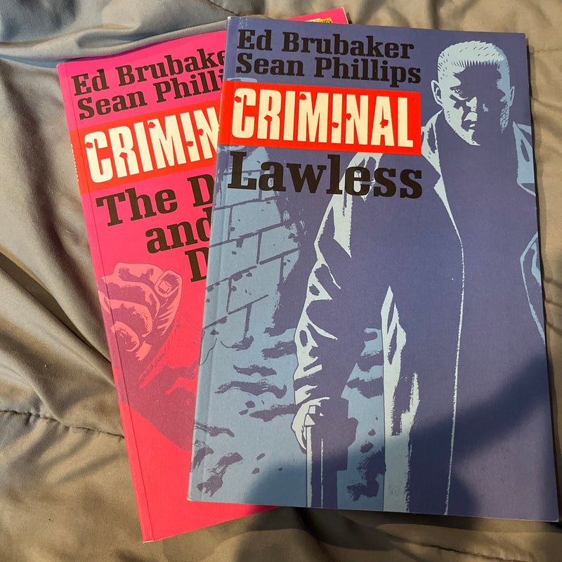 Criminal - Lawless & The Dead and the Dying