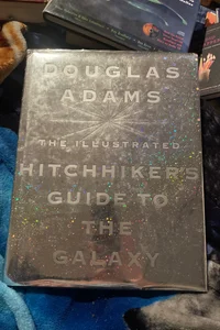The Illustrated Hitchhiker's Guide to the Galaxy
