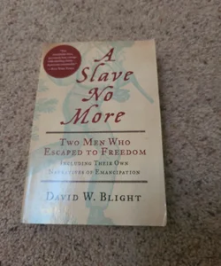A Slave No More
