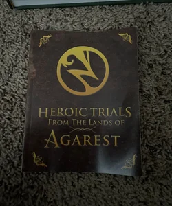 Heroic Trials from the Lands of Agarest