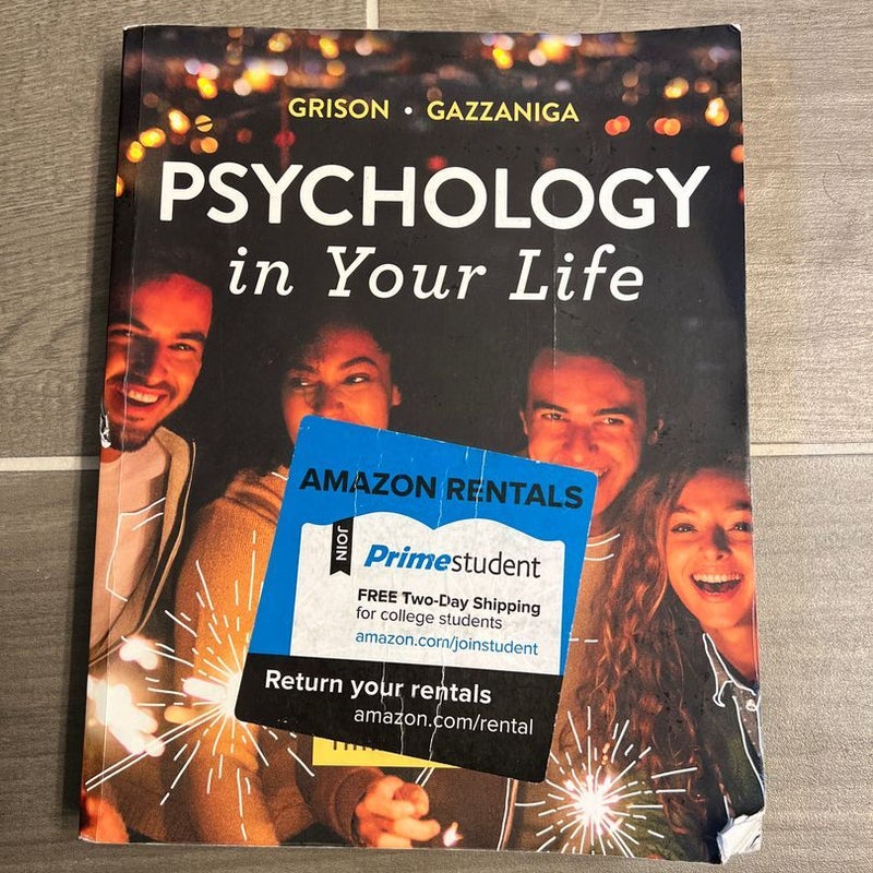 Psychology in Your Life, 3rd Edition + Reg Card for Ebook + Inquizitive