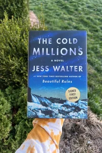 The Cold Millions (SIGNED)
