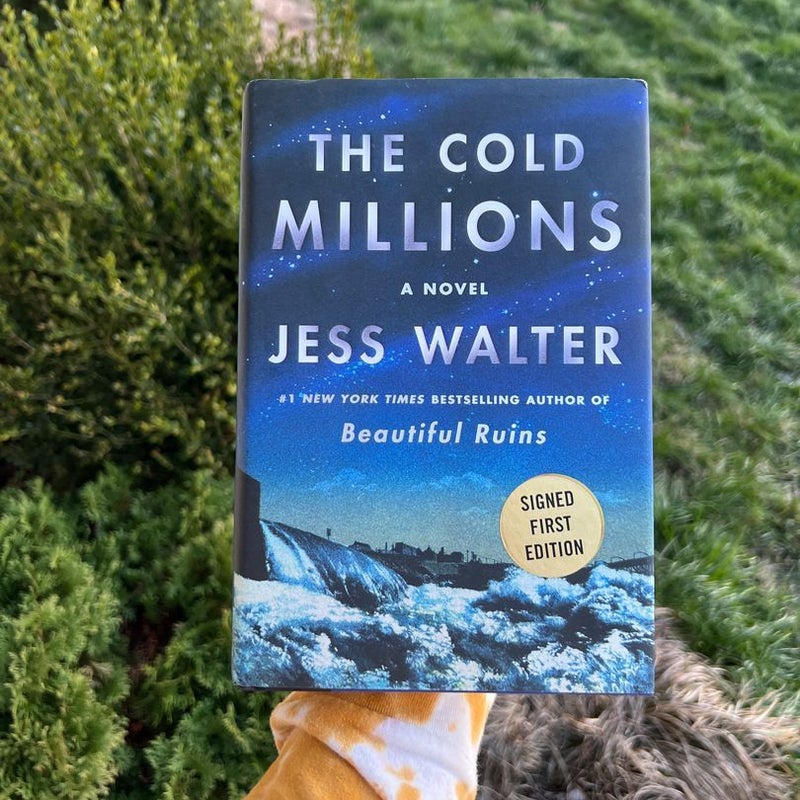 The Cold Millions (SIGNED)