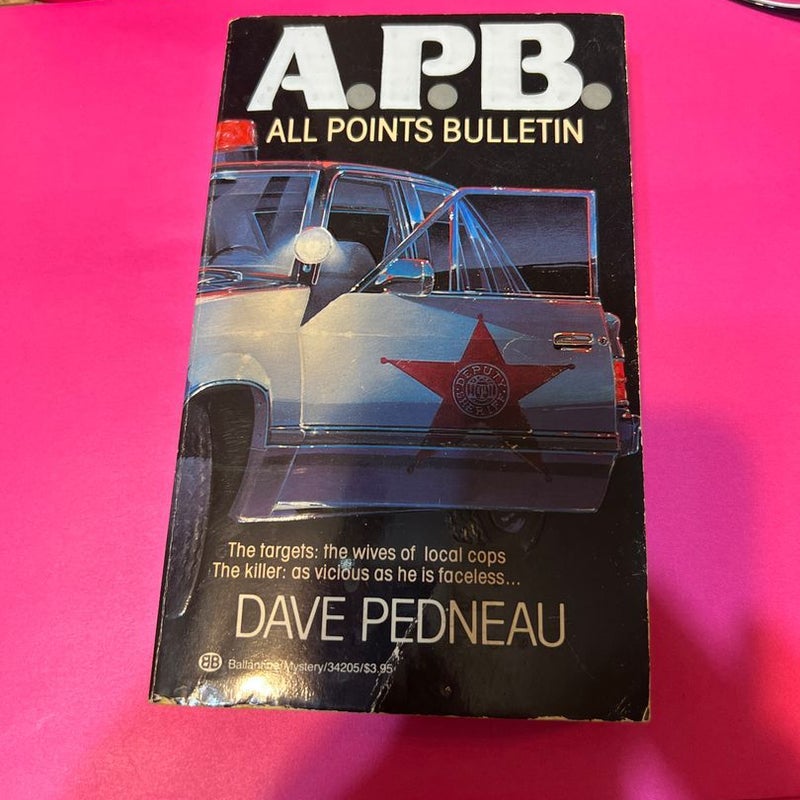 A.P.B All points bulletin 