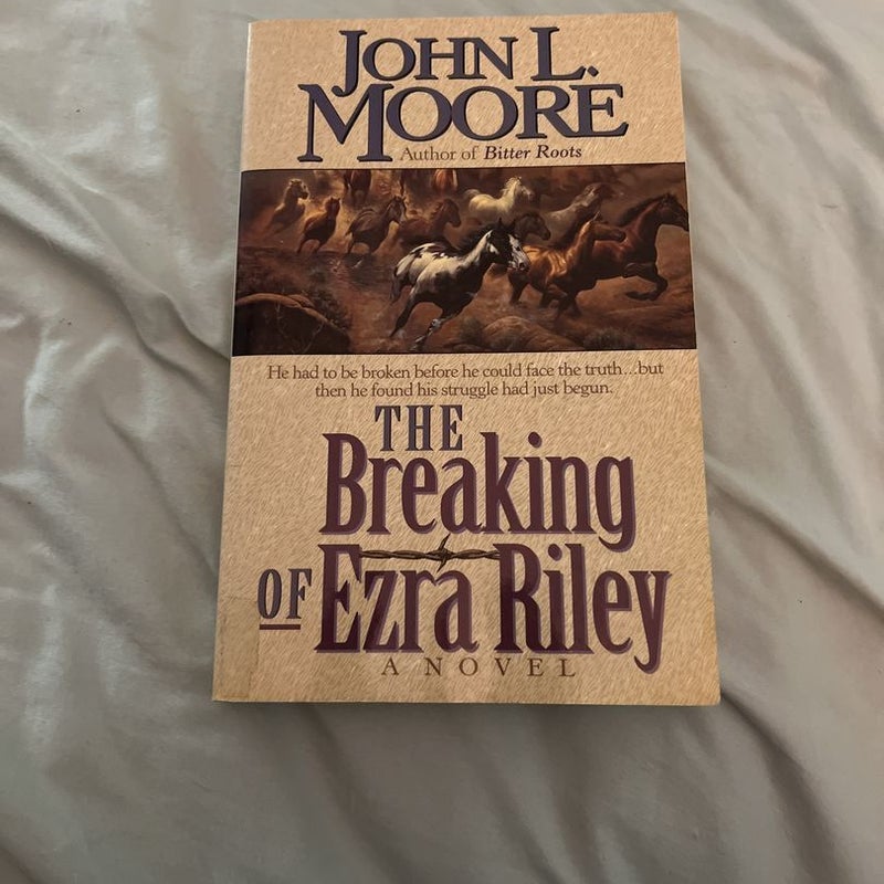 The Breaking of Ezra Riley