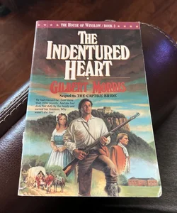 The Indentured Heart