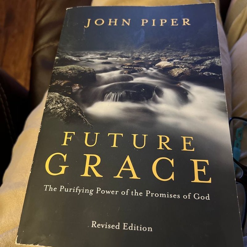 Future Grace, Revised Edition