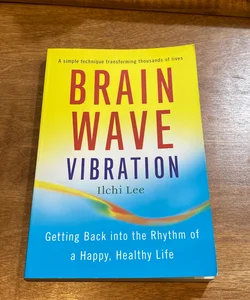 Brain Wave Vibration