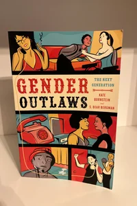 Gender Outlaws