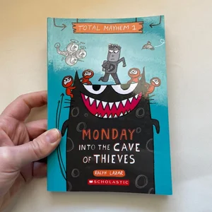 Monday - into the Cave of Thieves (Total Mayhem #1)