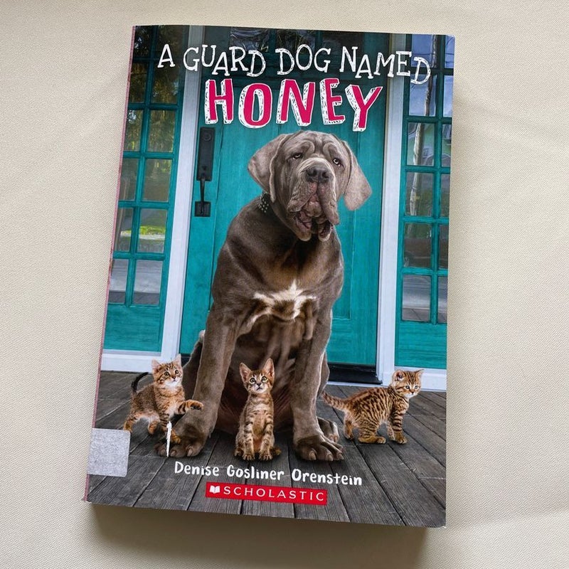 A Guard Dog Named Honey 