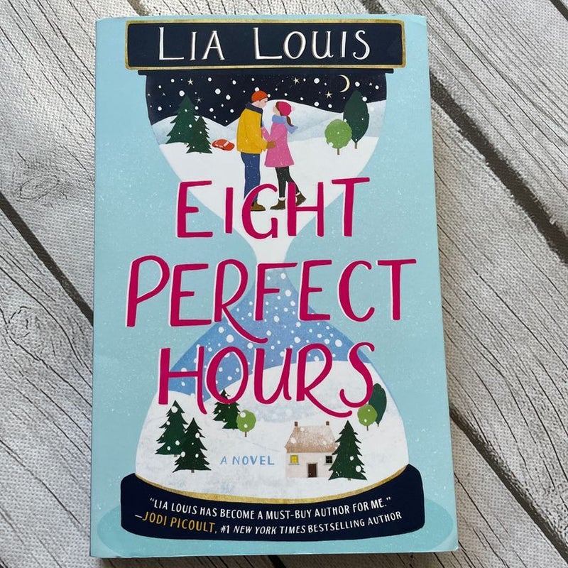 Eight Perfect Hours