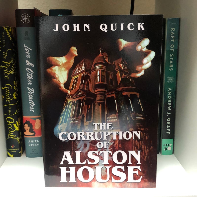 The Corruption of Alston House