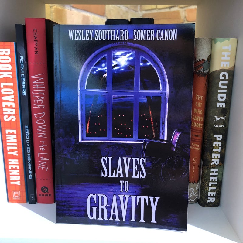 Slaves to Gravity